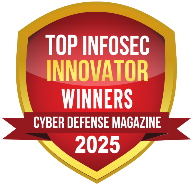 Top InfoSec Innovator Winners 2025 badge, Cyber Defense Magazine